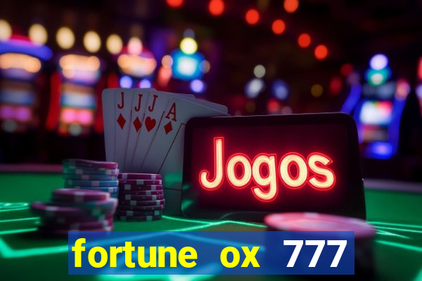 fortune ox 777 fortuna 77